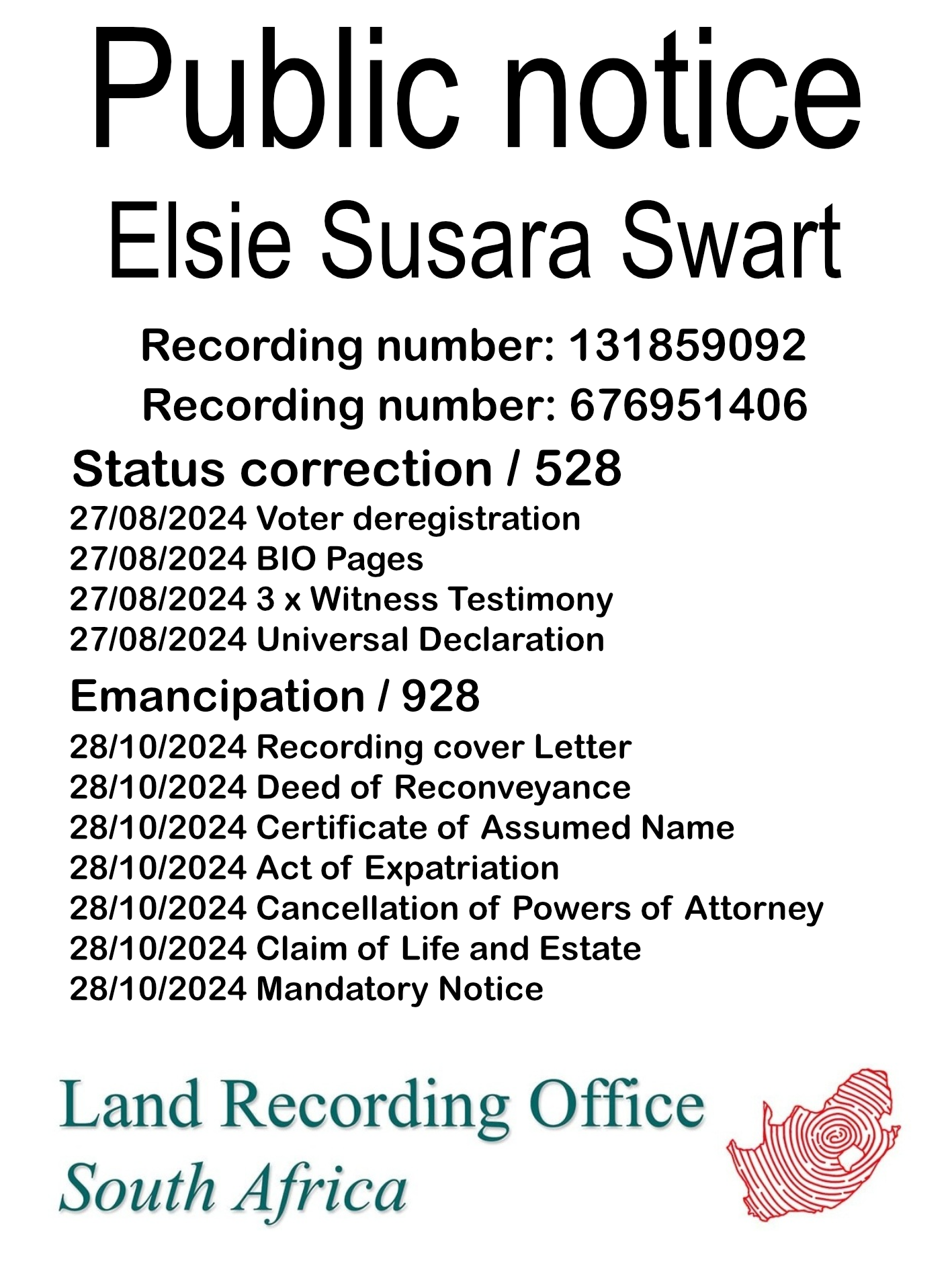 Public notice Elsie Susara Swart Recording number 676951406